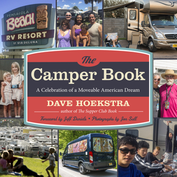 Paperback The Camper Book: A Celebration of a Moveable American Dream Book