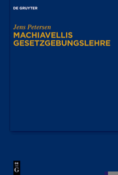 Hardcover Machiavellis Gesetzgebungslehre [German] Book