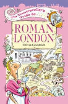 Paperback The Timetraveller's Guide to Roman London Book