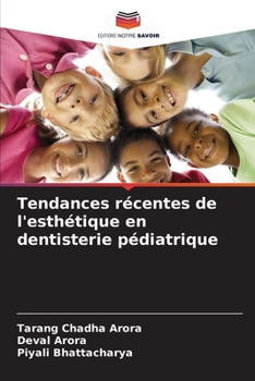 Paperback Tendances récentes de l'esthétique en dentisterie pédiatrique [French] Book