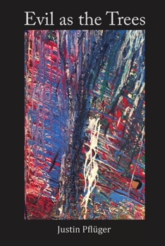 Paperback Evil as the Trees Book