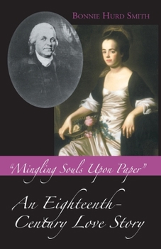 Paperback Mingling Souls Upon Paper: An Eighteenth-Century Love Story Book