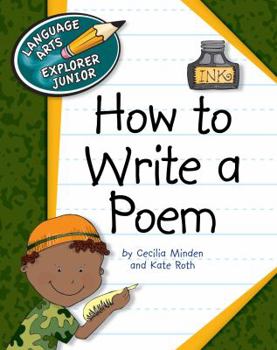 How to Write a Poem - Book  of the Explorer Junior Library: How to Write
