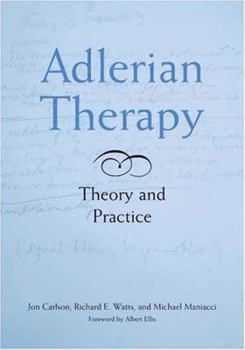 Hardcover Adlerian Therapy: Theory and Practice Book