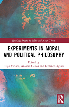 Paperback Experiments in Moral and Political Philosophy Book