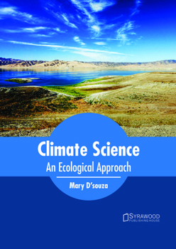 Hardcover Climate Science: An Ecological Approach Book