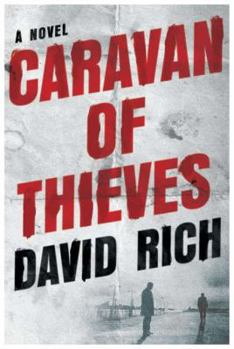 Caravan of Thieves - Book #1 of the Rollie Waters