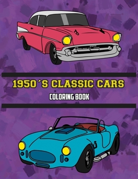 Paperback 1950's Classic Cars Coloring Book: Volume 3 Book
