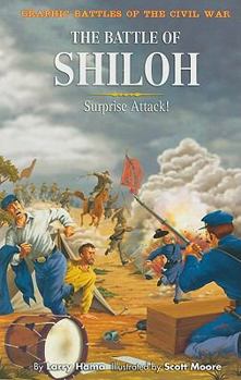 Surprise Attack!: Battle of Shiloh (Graphic History) - Book #4 of the Osprey Graphic History