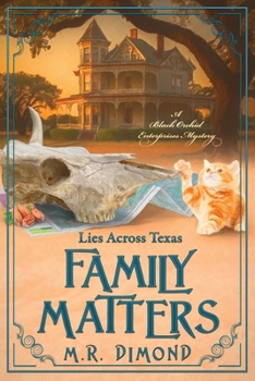 Paperback Family Matters: Lies Across Texas Book