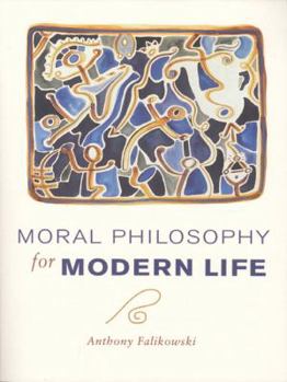 Paperback Moral Philosophy for Modern Life Book
