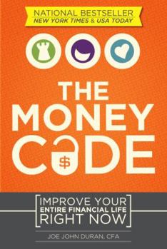 Paperback The Money Code: Improve Your Entire Financial Life Right Now Book