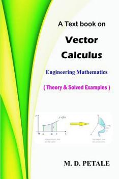 Paperback Vector Calculus: Theory & Solved Examples Book