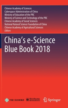 Hardcover China's E-Science Blue Book 2018 Book