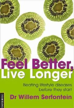 Paperback Feel Better, Live Longer Book
