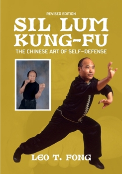 Paperback SIL LUM KUNG FU The Chinese Art of Self-Defense Revised Edition Book