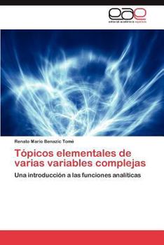 Paperback Topicos Elementales de Varias Variables Complejas [Spanish] Book