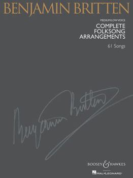 Paperback Benjamin Britten Complete Folksong Arrangements: Medium/Low Voice Book