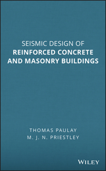 Hardcover Seismic Design of Reinforced Concrete and Masonry Buildings Book