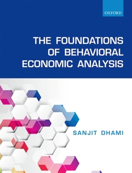 Paperback The Foundations of Behavioral Economic Analysis Book