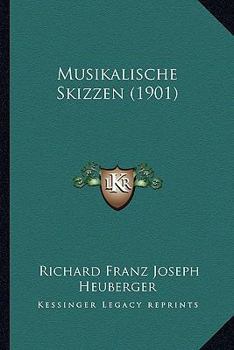 Paperback Musikalische Skizzen (1901) [German] Book