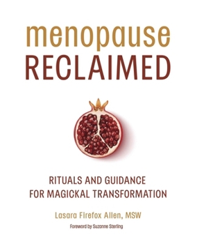 Magickal Menopause: Crafting Your Menopause Transition