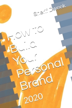 Paperback How to Build Your Personal Brand: 2020 Book