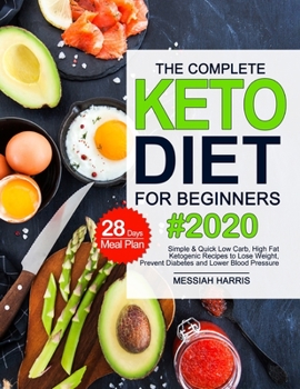 Paperback The Complete Keto Diet for Beginners Book