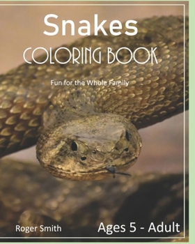 Paperback Snakes Coloring Book: Fun for the Whole Family Book