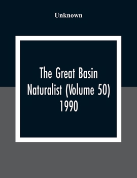 Paperback The Great Basin Naturalist (Volume 50) 1990 Book