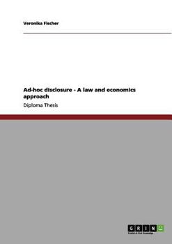 Paperback Ad-hoc disclosure - A law and economics approach Book