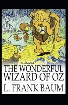 Paperback The Wonderful Wizard of Oz Illustrated Book