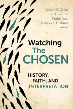 Paperback Watching the Chosen: History, Faith, and Interpretation Book