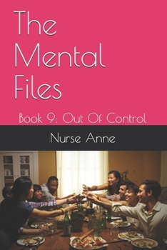 Paperback The Mental Files: Book 9: Out Of Control Book