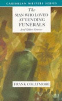 Paperback The Man Who Loved Attending Funerals and Other Stories Book