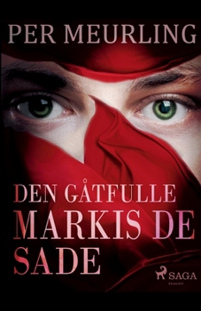 Paperback Den gåtfulle markis de Sade [Swedish] Book