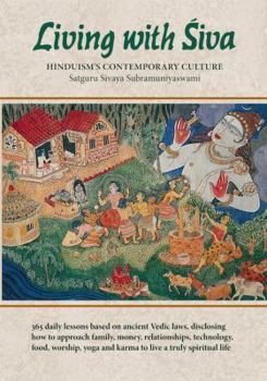 Hardcover Living with Siva: Hinduism's Contemporary Culture Book