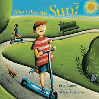Who Likes the Sun? - Book  of the Exploring the Elements