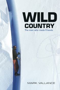 Paperback Wild Country: The Man Who Made Friends Book