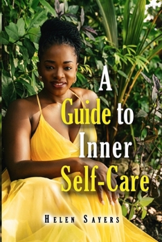 Paperback A Guide to Inner Self-Care Book