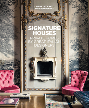 Hardcover Signature Houses: Private Homes by Great Italian Designers Book