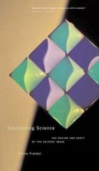 Paperback Envisioning Science: The Design and Craft of the Science Image Book