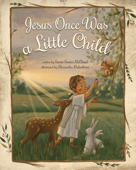 Hardcover Jesus Once Was a Little Child Book