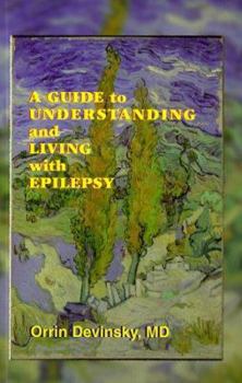 Paperback A Guide to Understanding and Living with Epilepsy Book