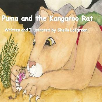 Paperback Puma and the Kangaroo Rat: A Desert Tale of Aasop Book