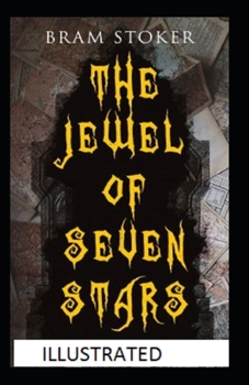 Paperback The Jewel of Seven Stars (Illustrated edition) Book
