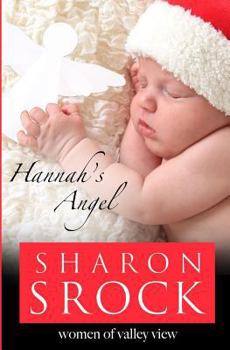 Hannah's Angel - Book #7 of the Women of Valley View