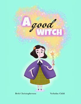 Paperback A Good Witch Book
