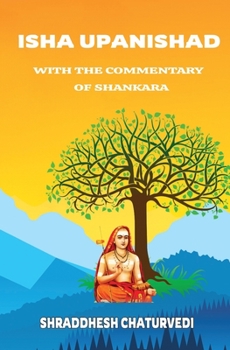 Paperback Isha Upanishad - With the Commentary of Shankara Book