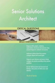 Paperback Senior Solutions Architect Critical Questions Skills Assessment Book